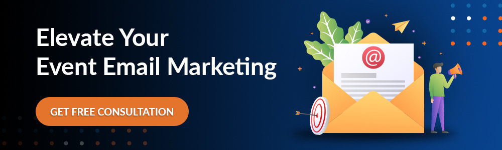 6 Steps to Get Event Email Marketing Right - SevenAtoms