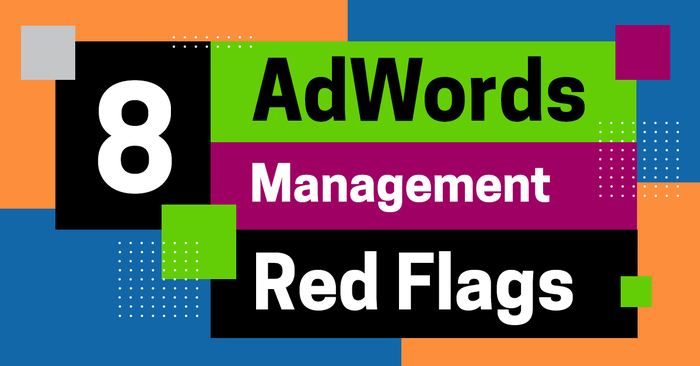 8 AdWords Management Agency