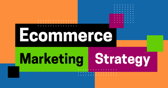 Ecommerce Marketing Strategy Guide