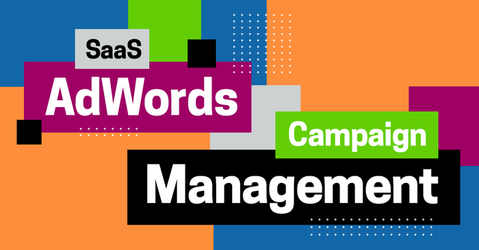 SaaS AdWords Campaign Management