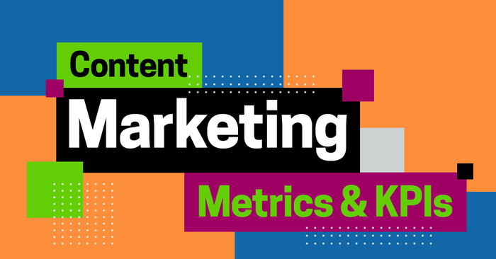 Content Marketing Metrics & KPIs