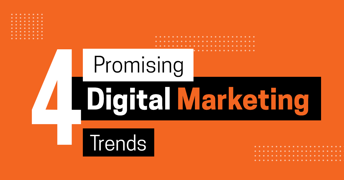 Four Promising Digital Marketing Trends to look out for in 2023