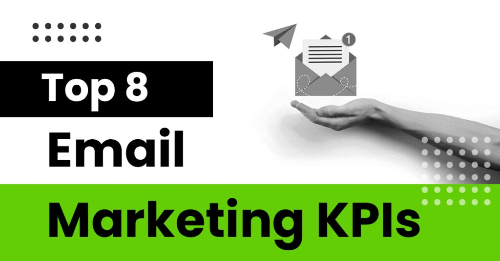 Email Marketing KPIs