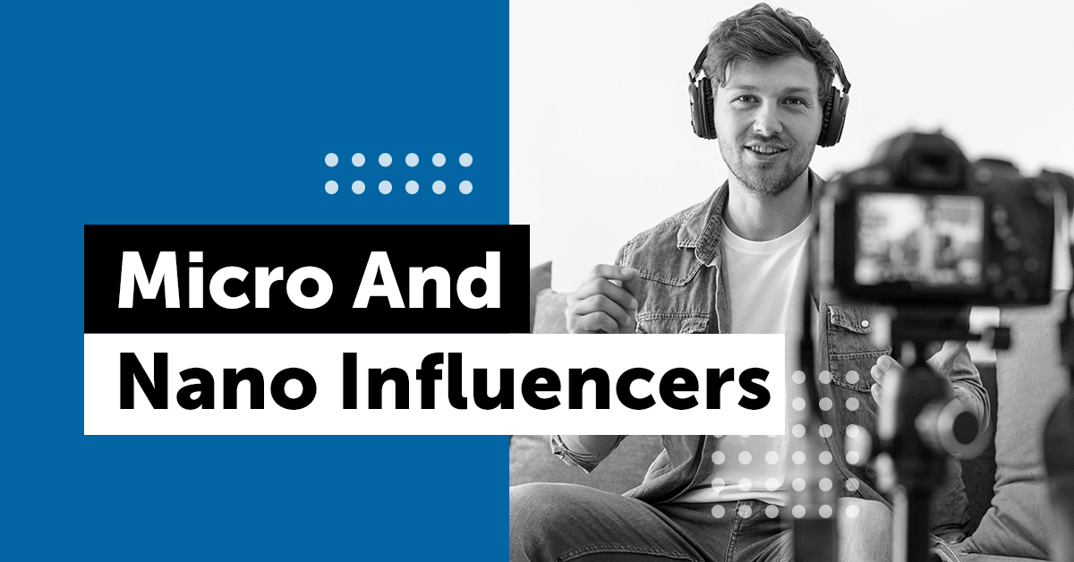 Micro- and Nano-Influencers_ Your secret lead generation weapon