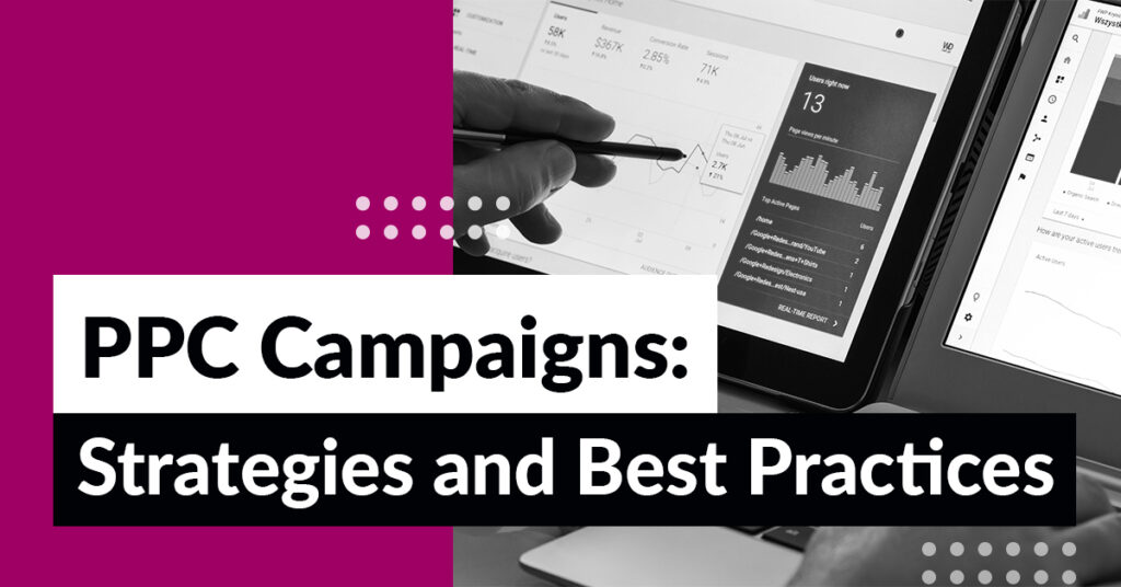 PPC Campaigns_ Strategies and Best Practices