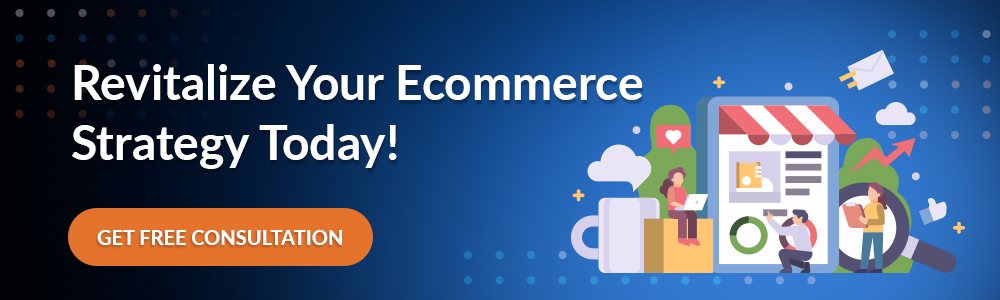 Revitalize Your Ecommerce Strategy Today!