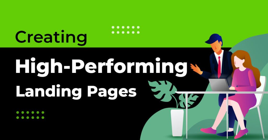 Creating High-Performing Landing Pages