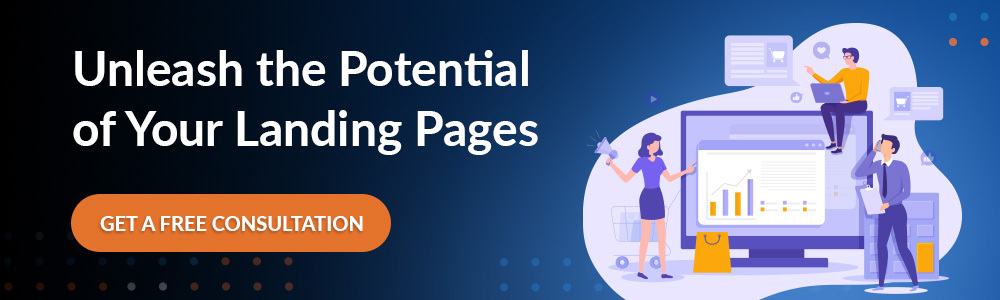 Unleash the Potential of Your Landing Pages