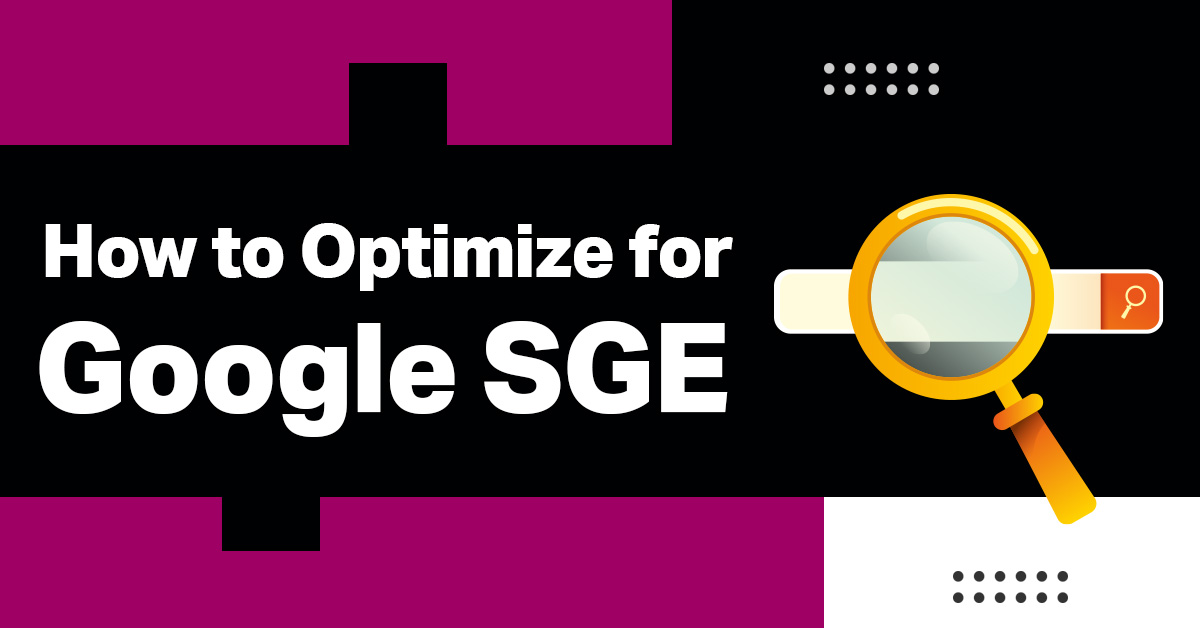 How to Optimize for Google SGE-2024